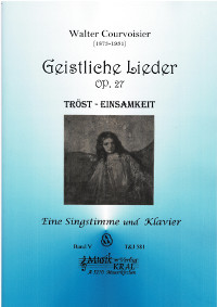 Tröst - Einsamkeit, op.27, aus geistliche Gesänge